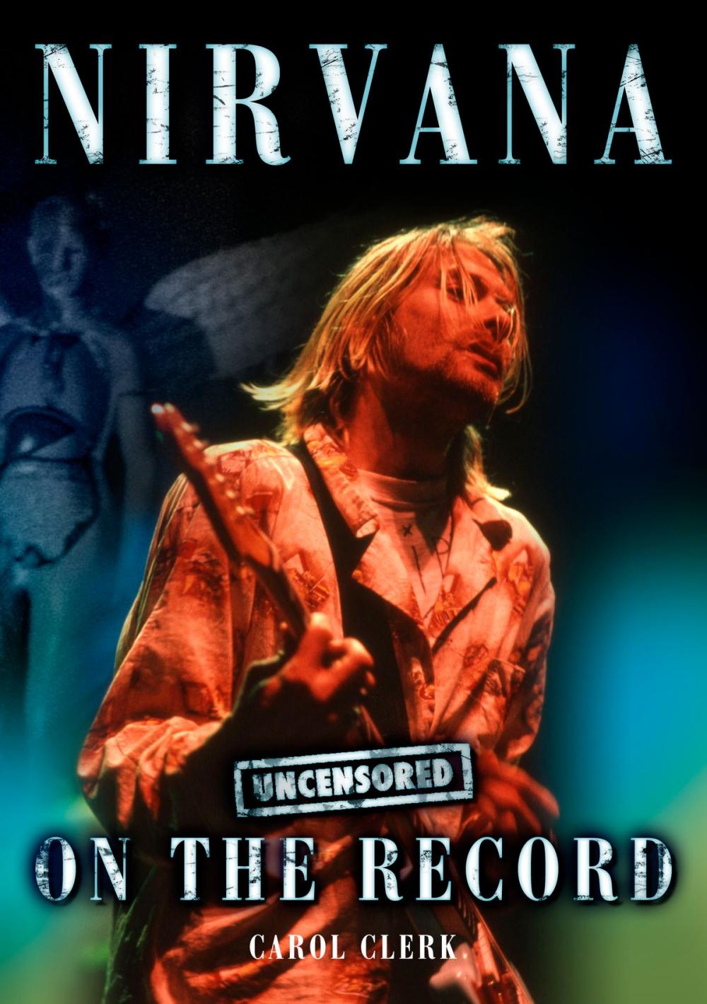 Big bigCover of Nirvana - Uncensored On the Record