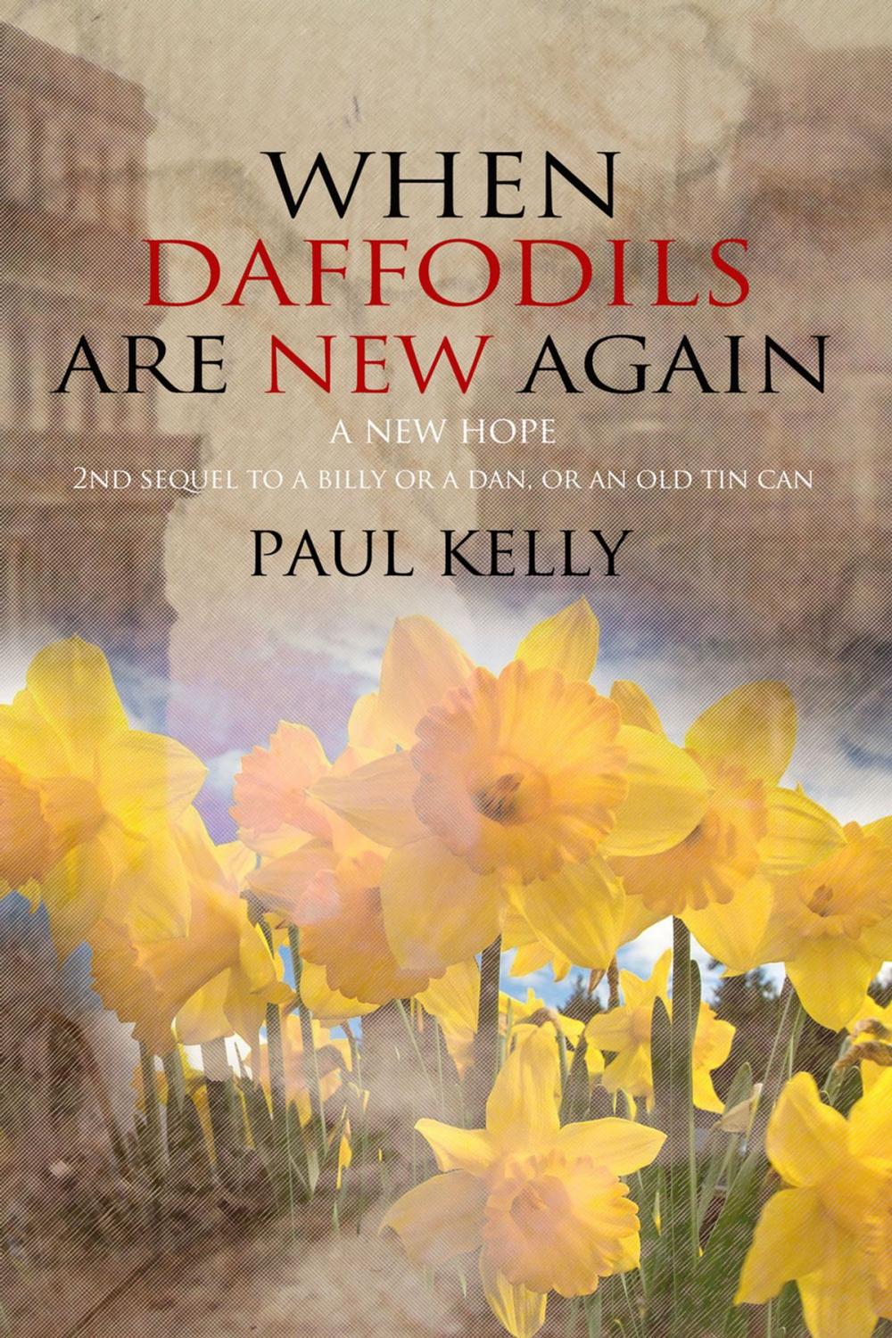 Big bigCover of When Daffodils are New Again