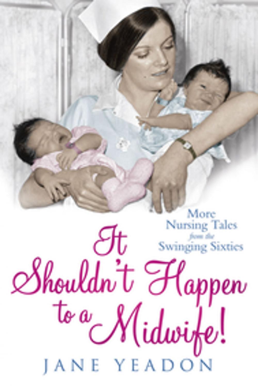 Big bigCover of It Shouldn't Happen to a Midwife!