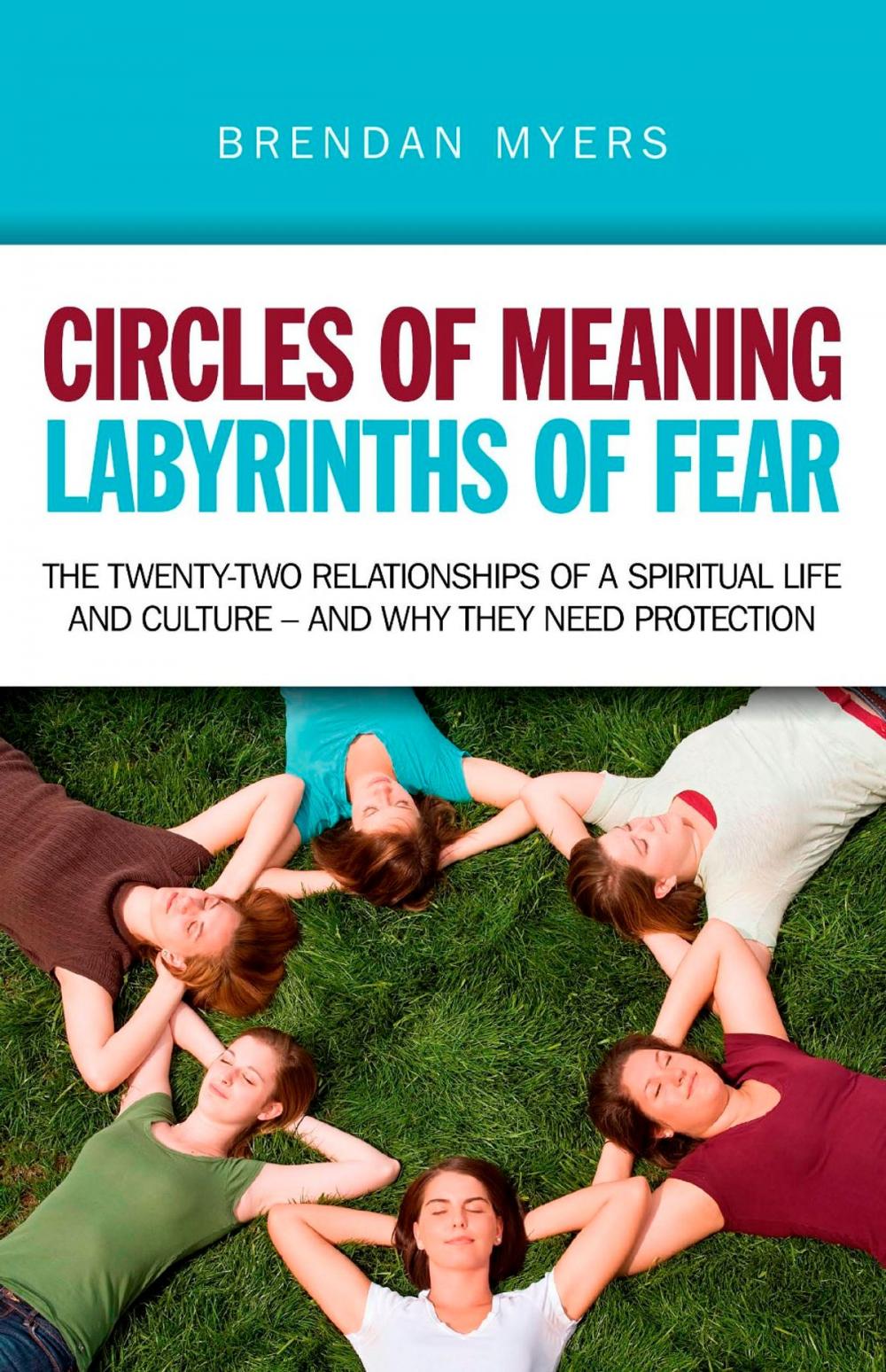 Big bigCover of Circles of Meaning, Labyrinths of Fear