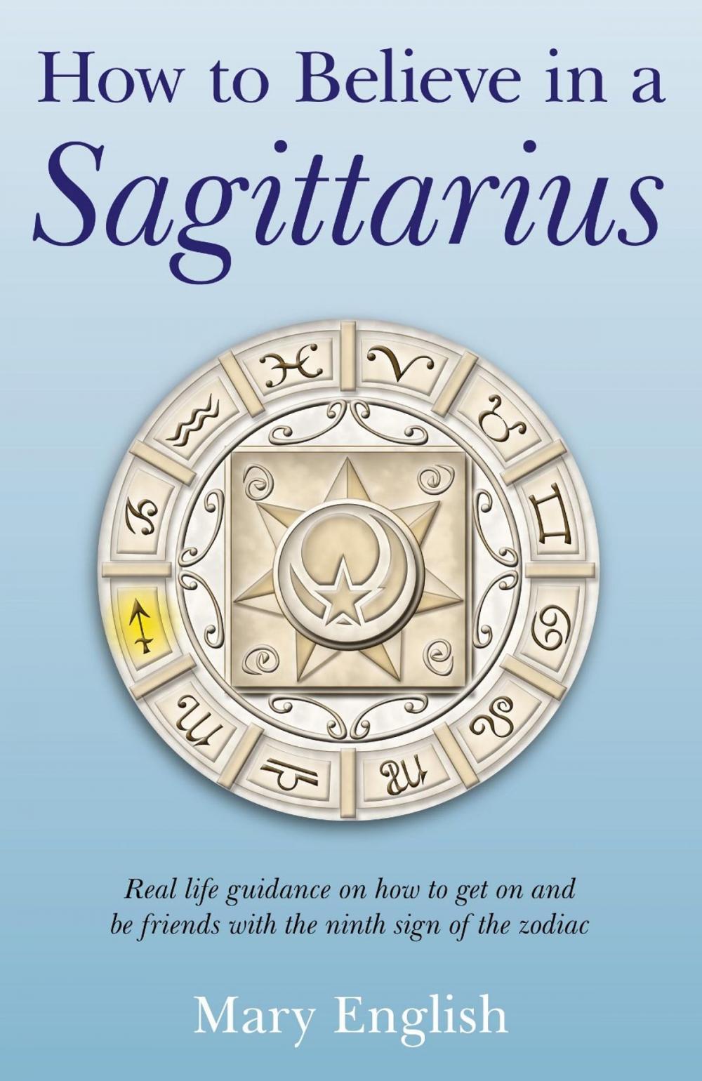 Big bigCover of How to Believe in a Sagittarius