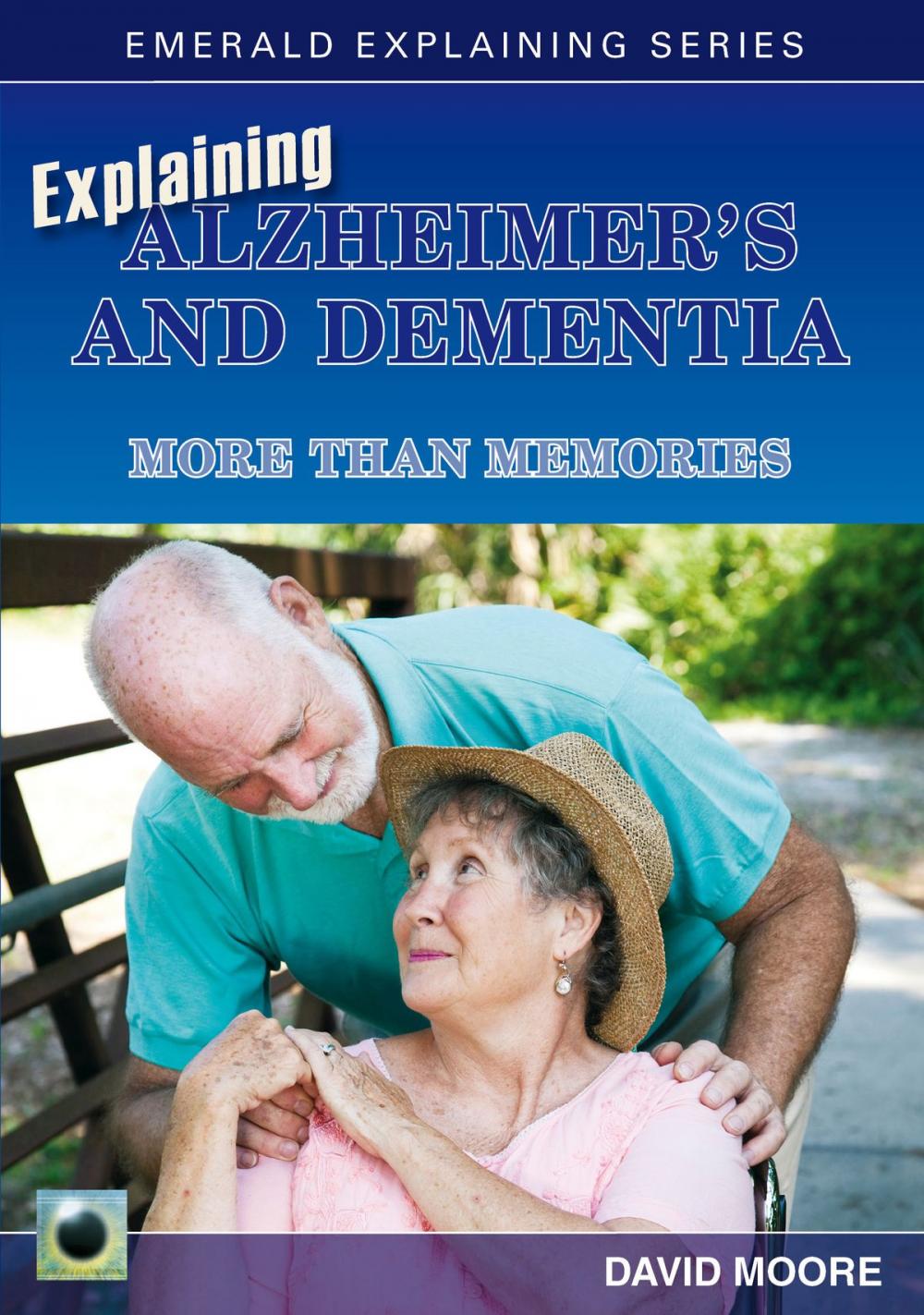 Big bigCover of Explaining Alzheimer's And Dementia