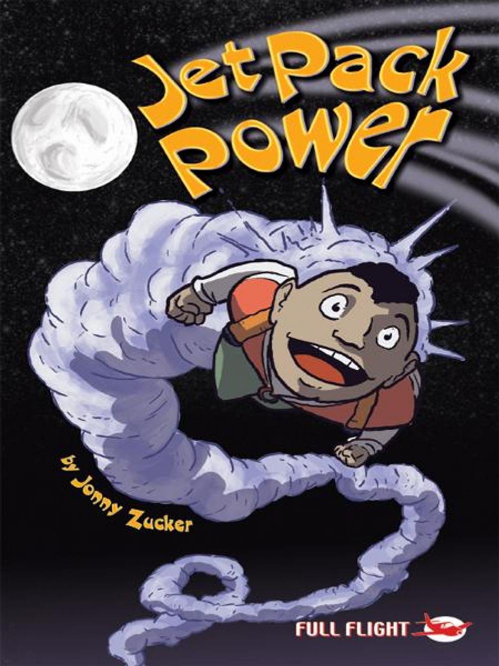 Big bigCover of Jet Pack Power (Full Flight Gripping Stories)