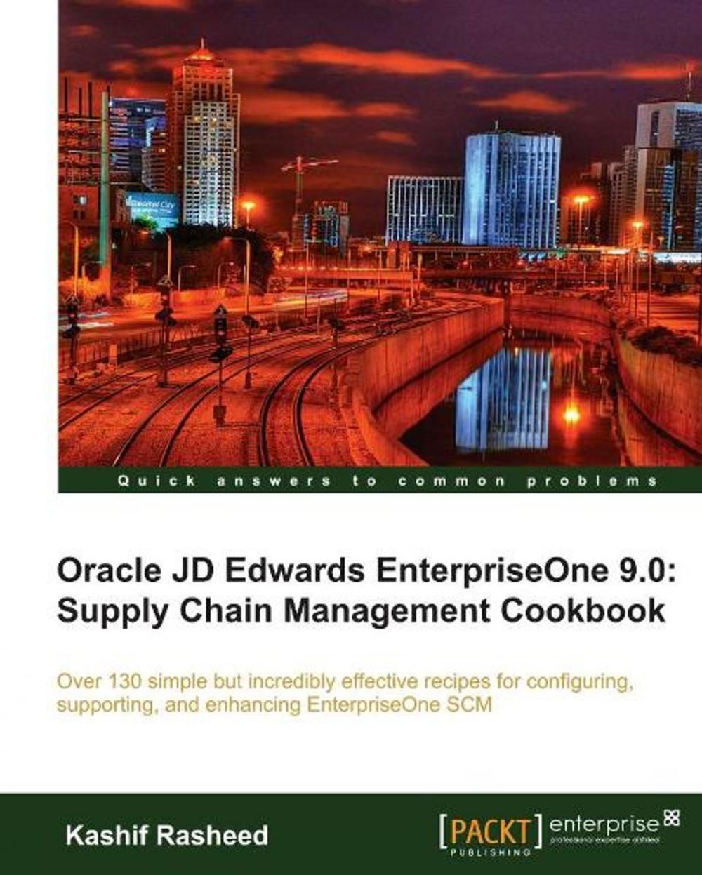 Big bigCover of Oracle JD Edwards EnterpriseOne 9.0: Supply Chain Management Cookbook