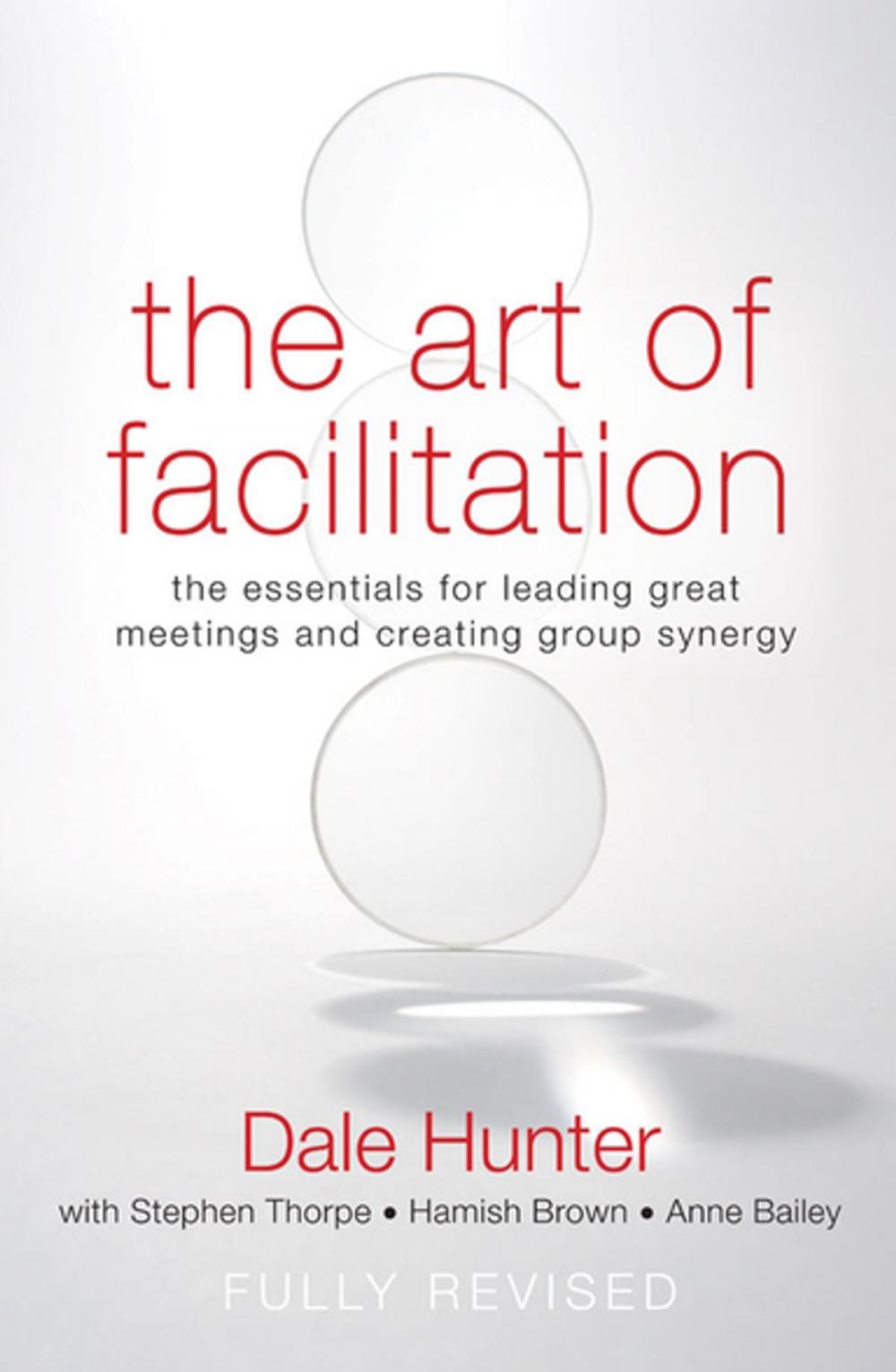 Big bigCover of The Art of Facilitation