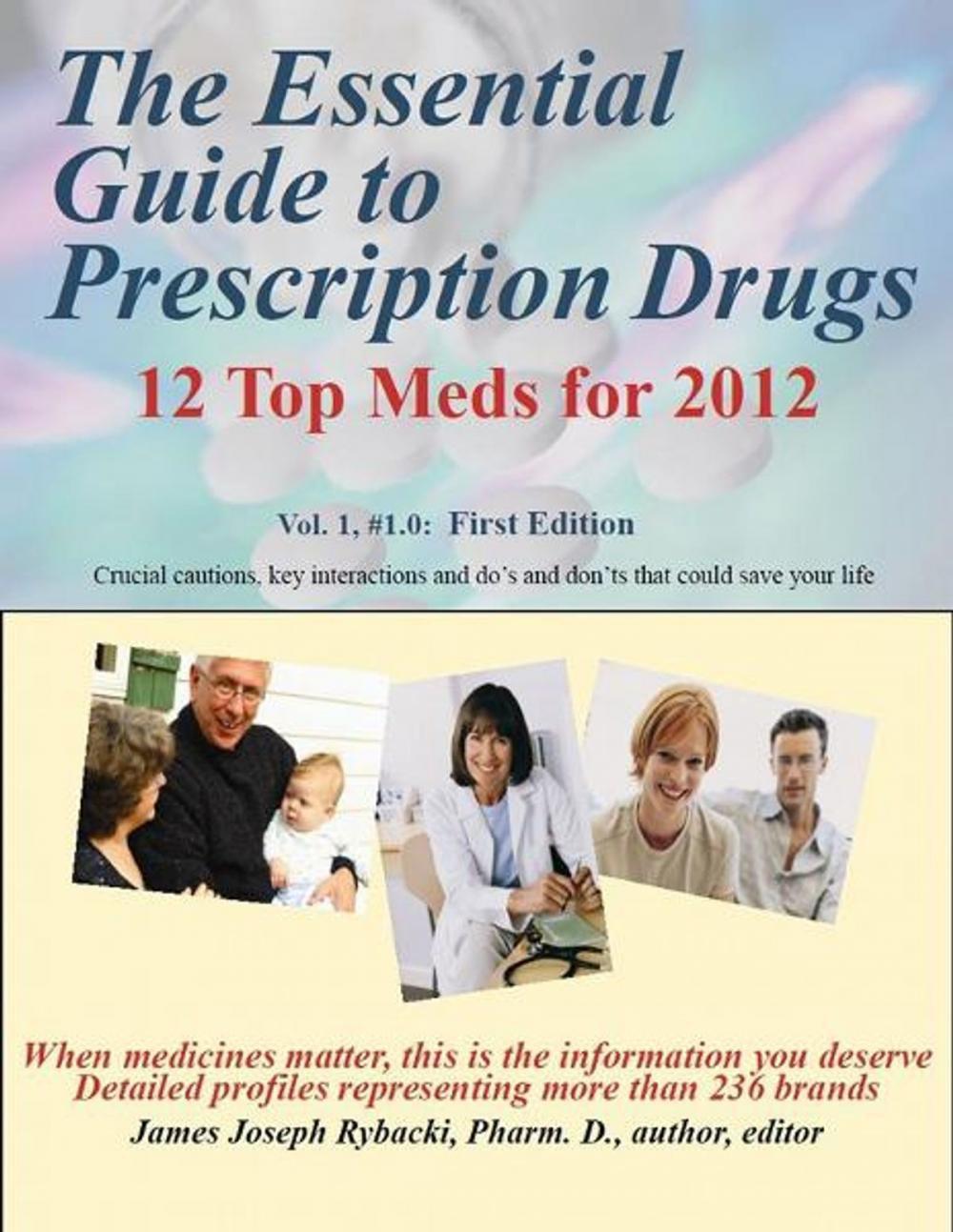 Big bigCover of The Essential Guide to Prescription Drugs, 12 Top Meds for 2012