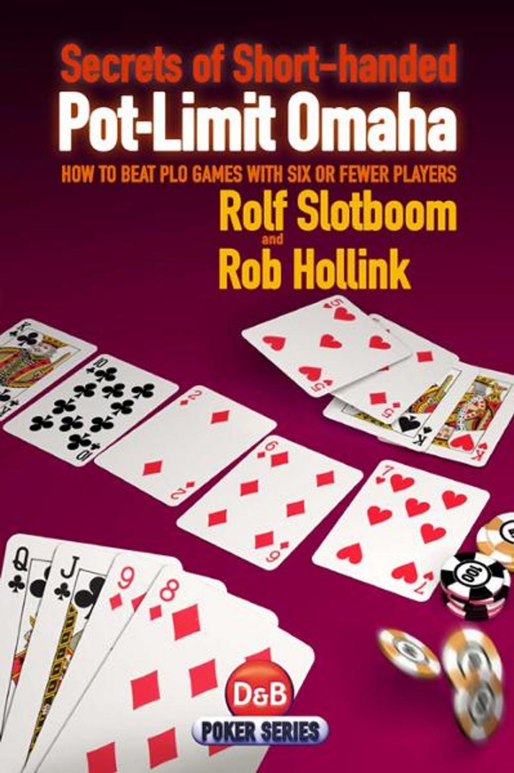 Big bigCover of Secrets of Short-handed Pot-Limit Omaha