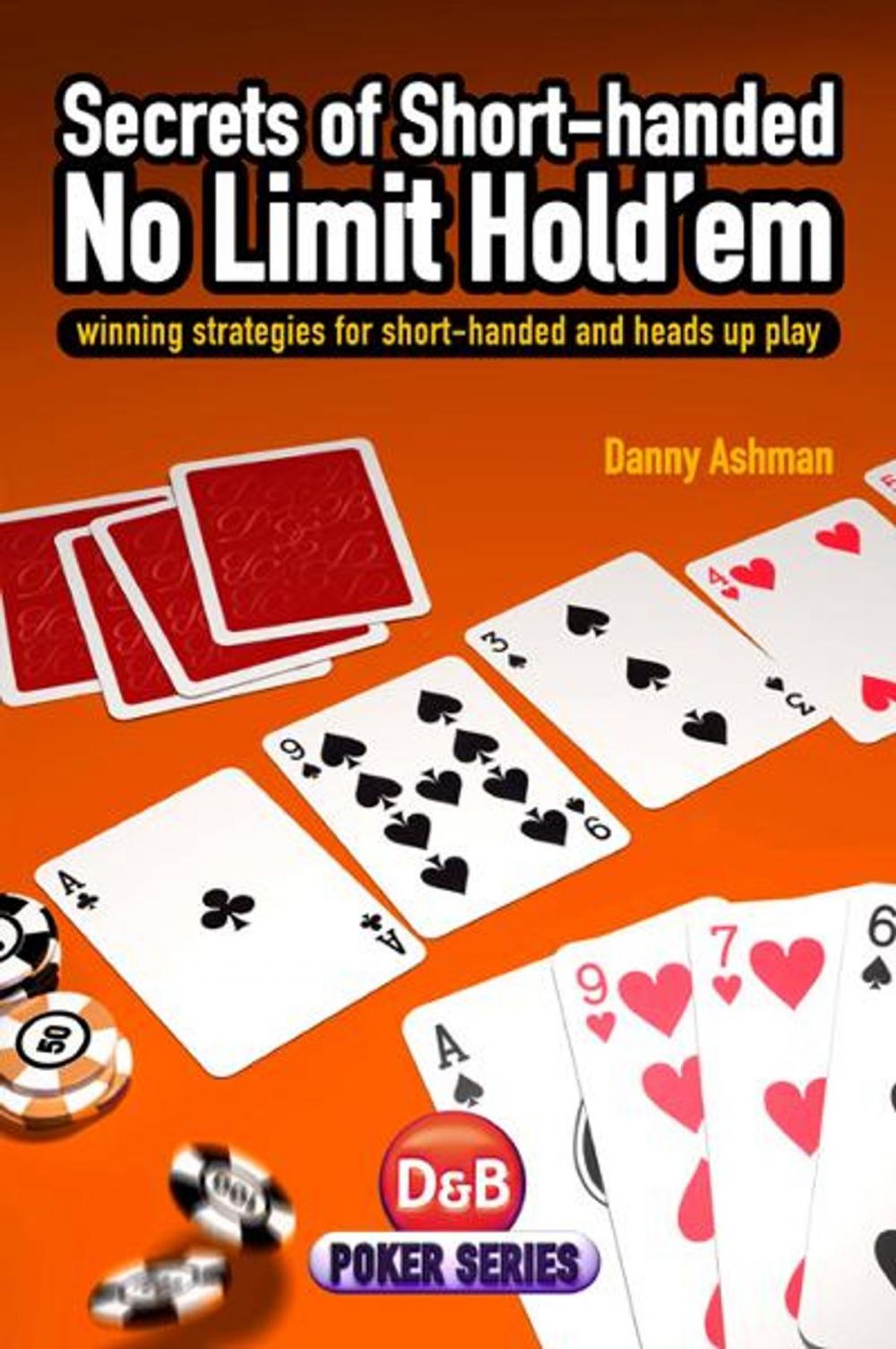 Big bigCover of Secrets of Short-handed No-Limit Hold'em