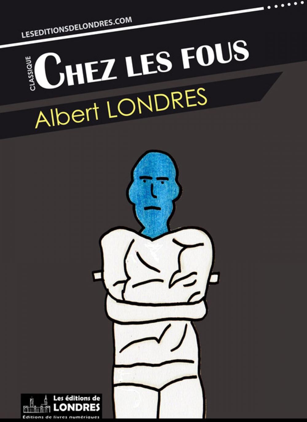 Big bigCover of Chez les fous