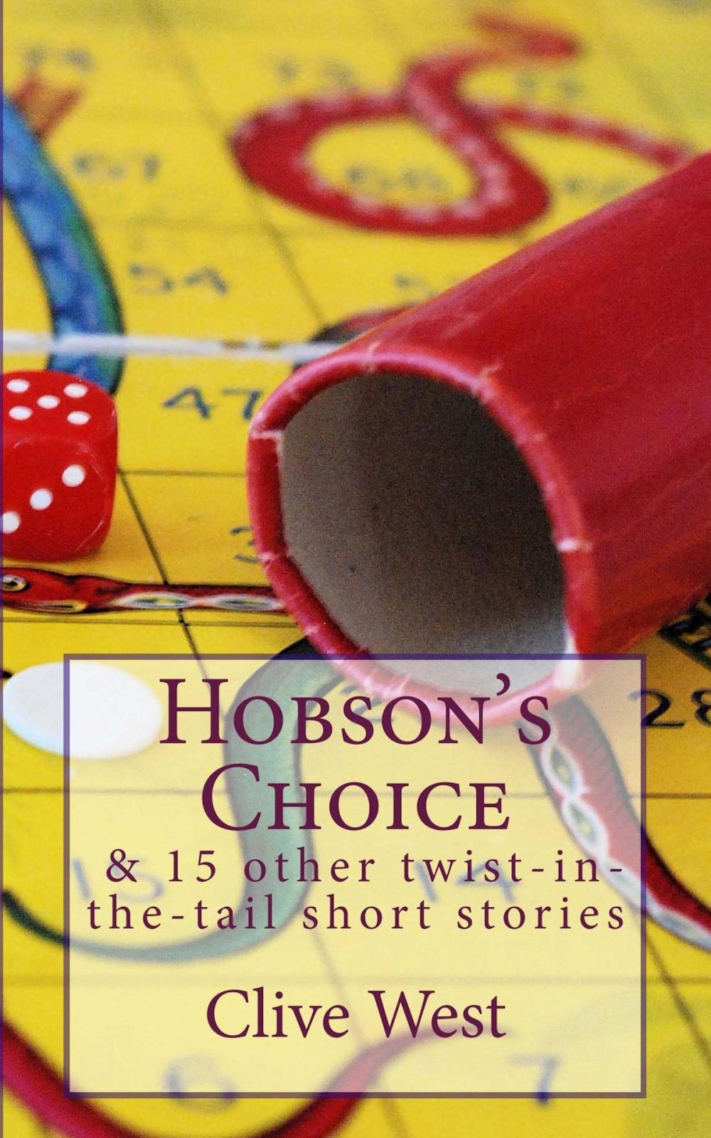 Big bigCover of Hobson's Choice & 15 other twist-in-the-tail short stories