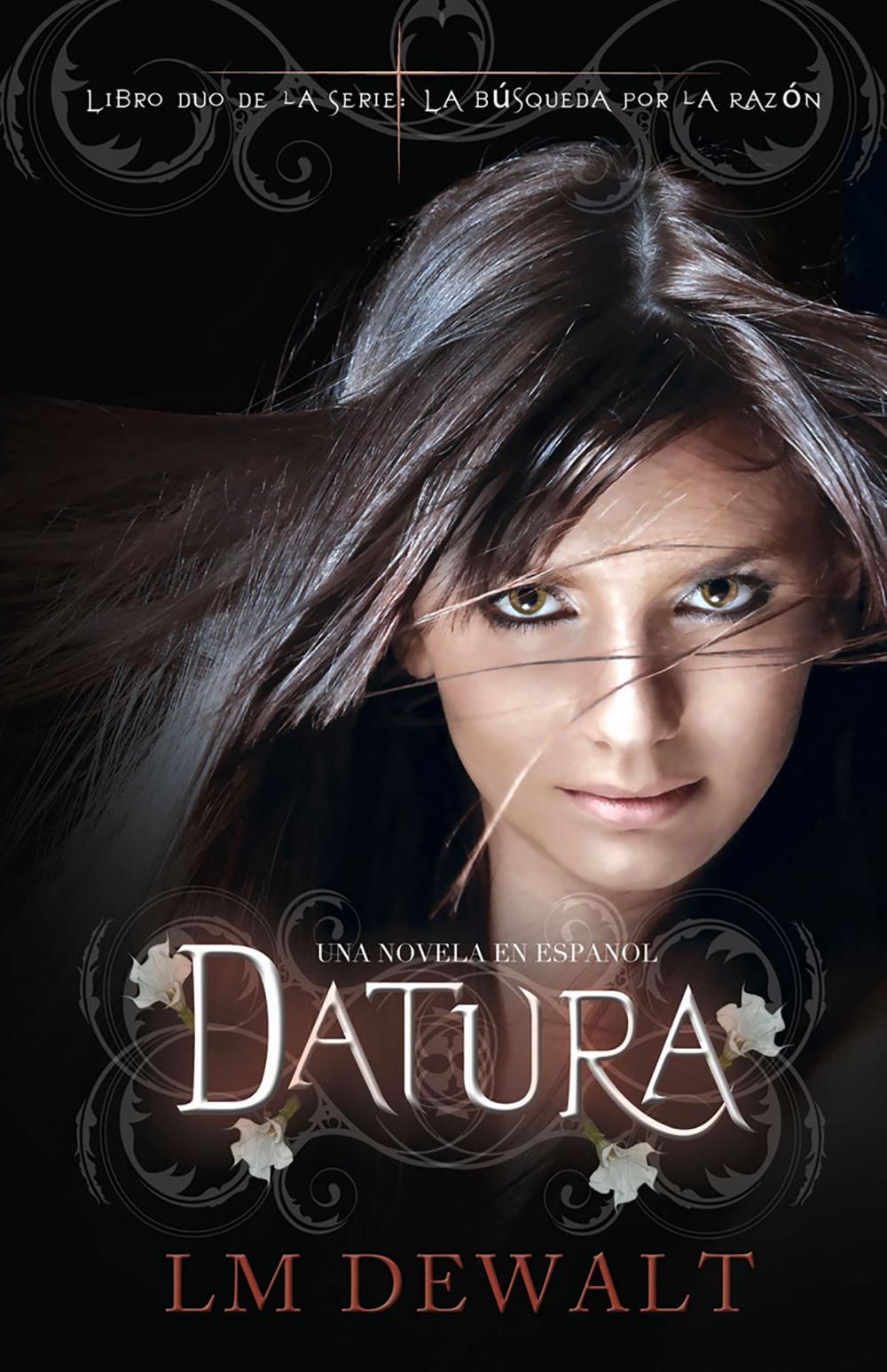 Big bigCover of Datura: Una Novela en Espanol