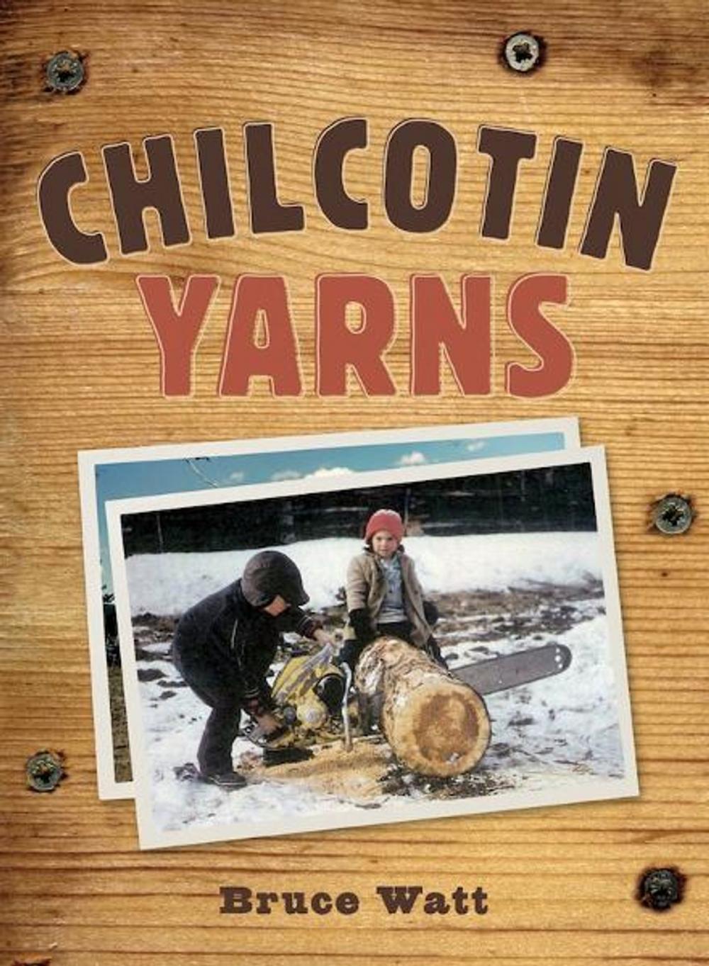 Big bigCover of Chilcotin Yarns