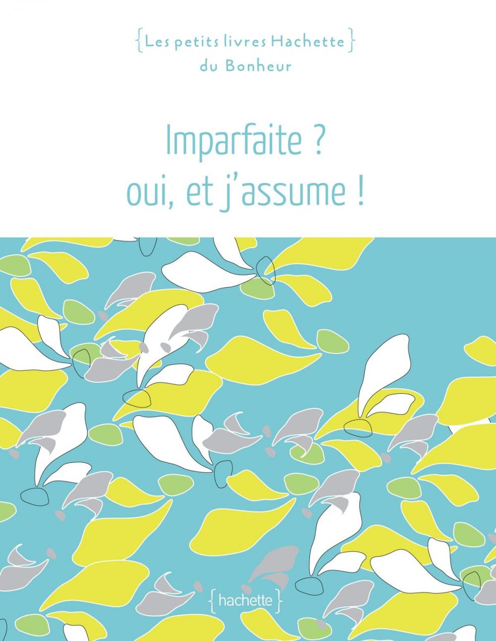 Big bigCover of Imparfaite ? Oui J'assume