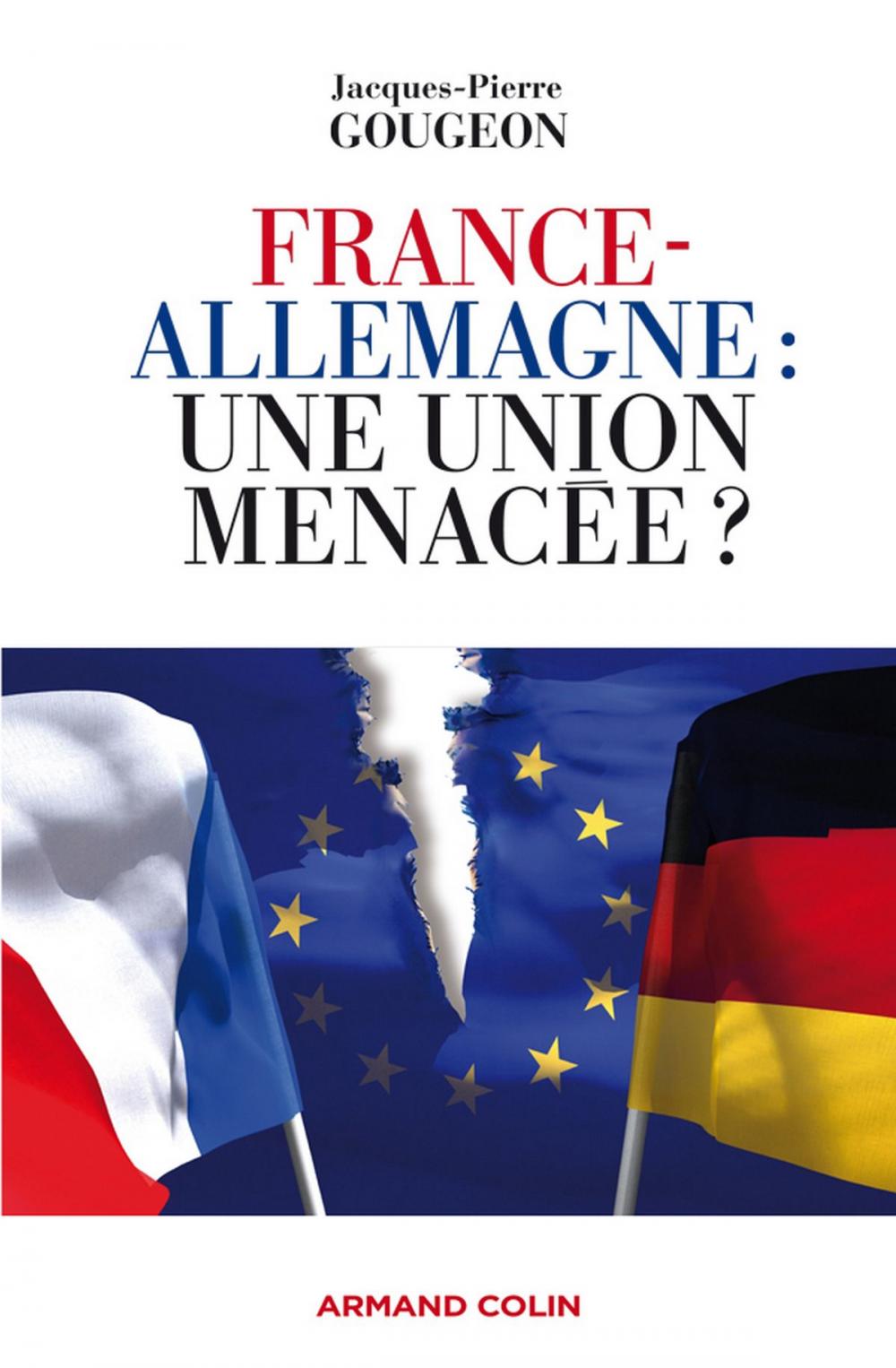 Big bigCover of France-Allemagne : une union menacée ?