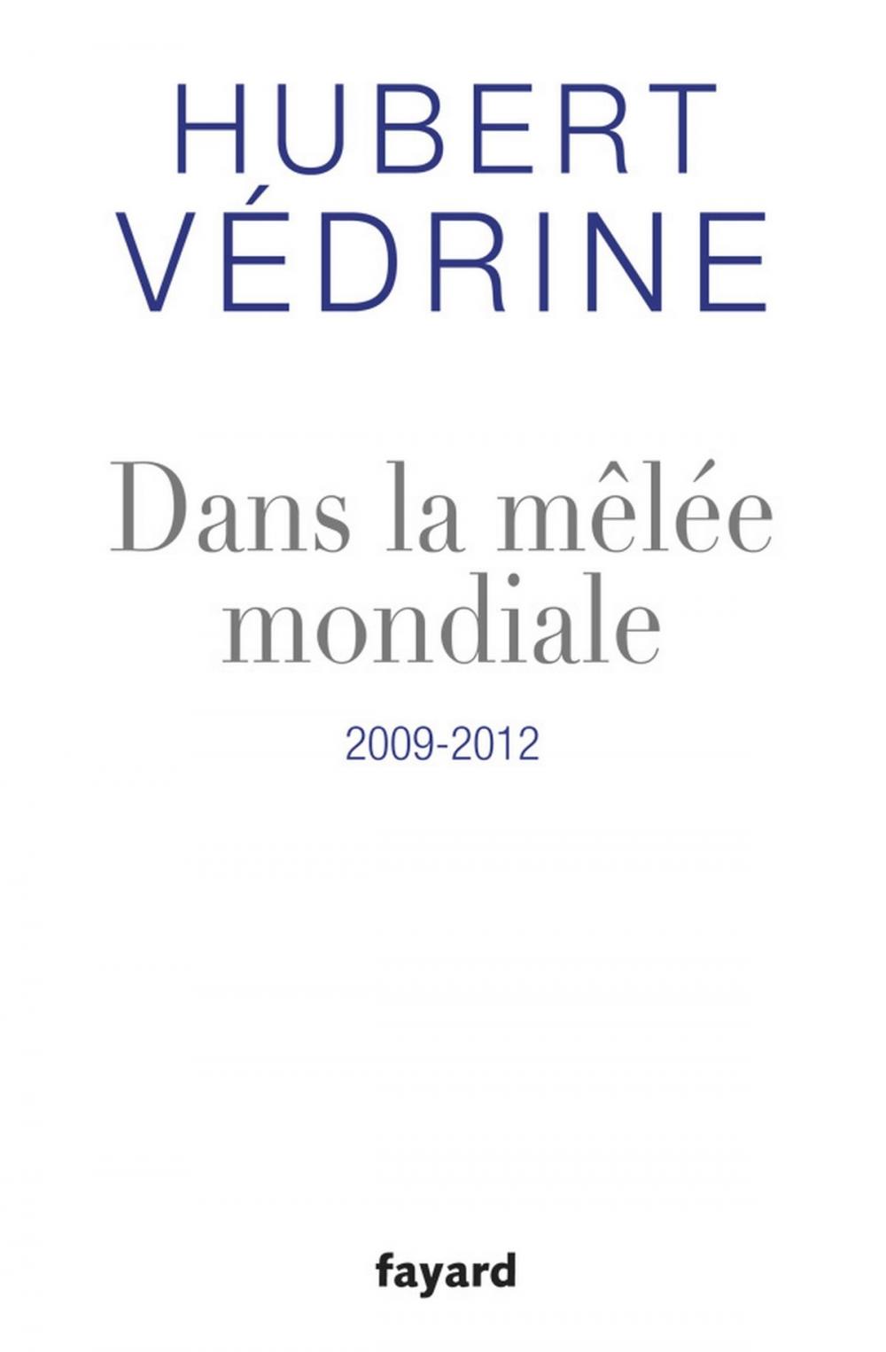 Big bigCover of Dans la mêlée mondiale