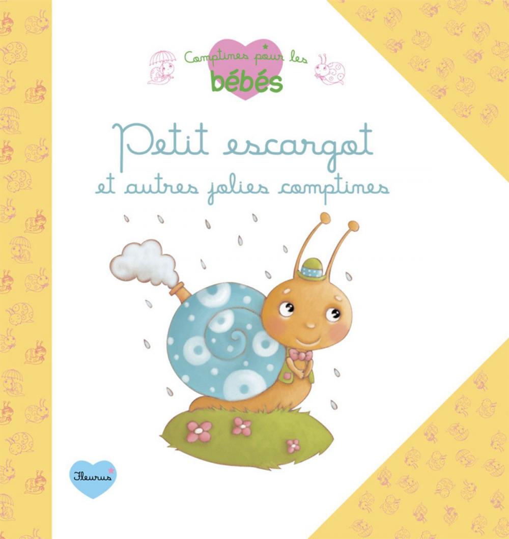 Big bigCover of Petit escargot et autres jolies comptines