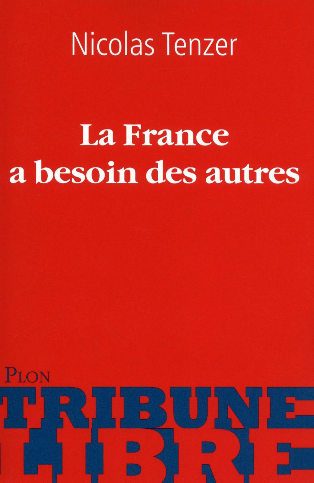 Big bigCover of La France a besoin des autres