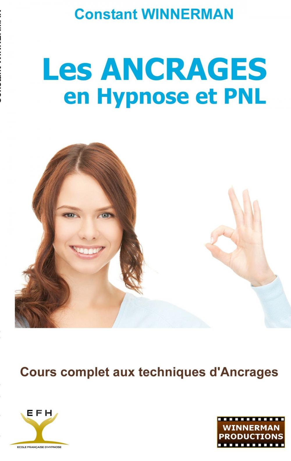 Big bigCover of Les Ancrages en Hypnose et PNL