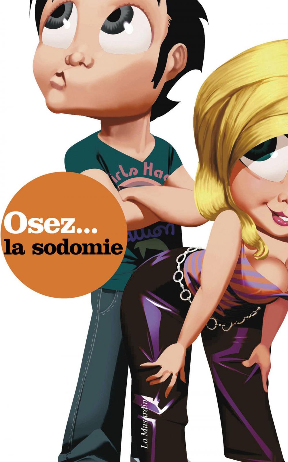 Big bigCover of Osez la sodomie