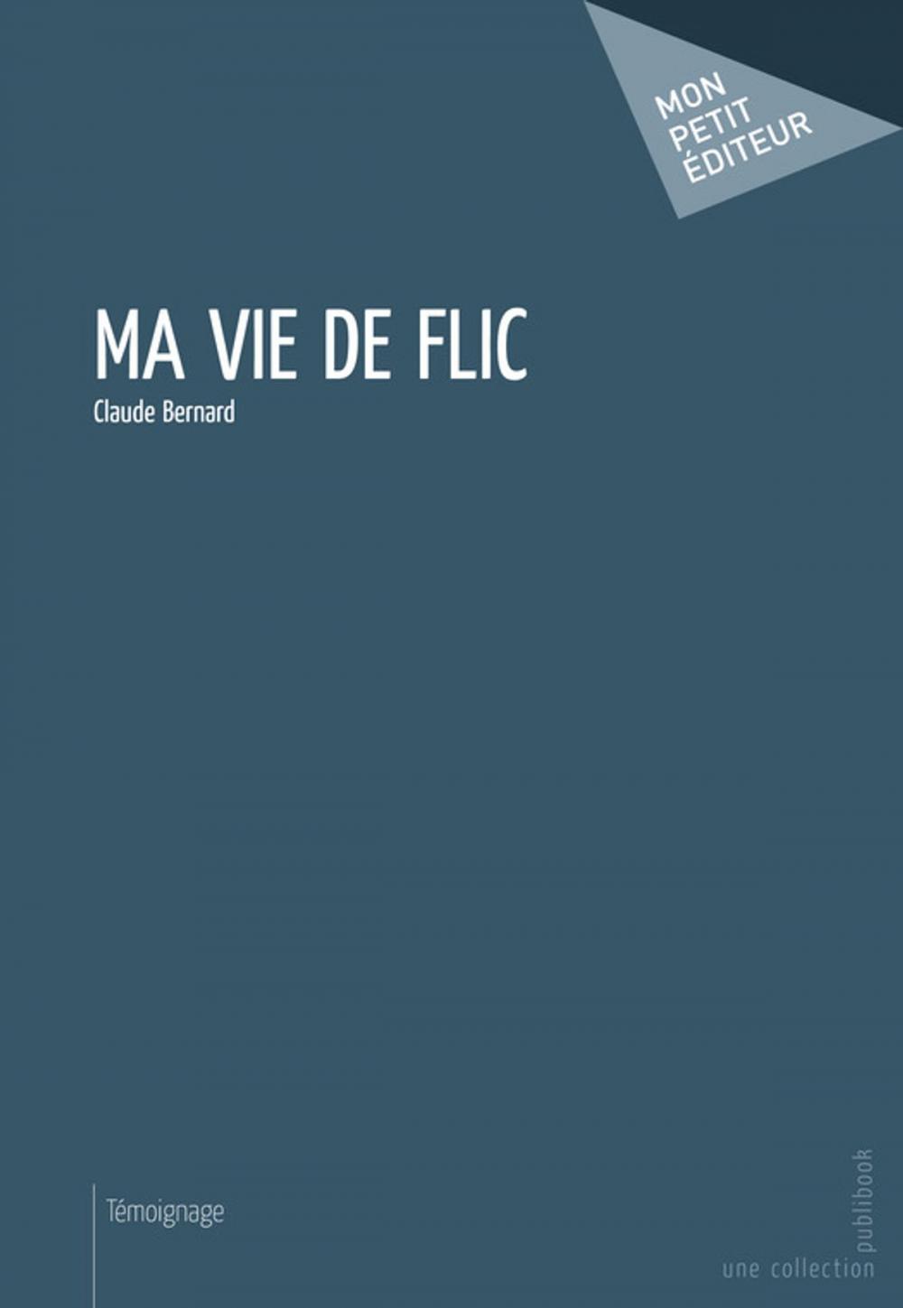 Big bigCover of Ma vie de flic