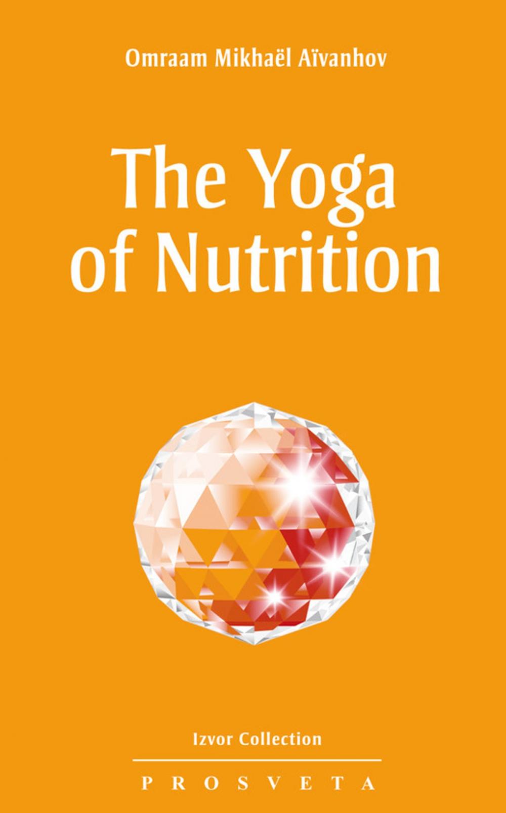 Big bigCover of The Yoga of Nutrition