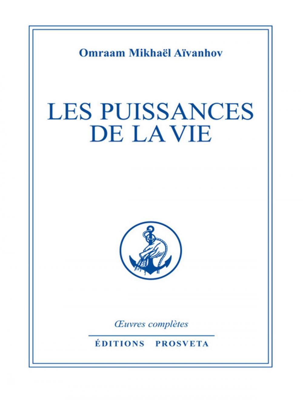 Big bigCover of Les puissances de la vie