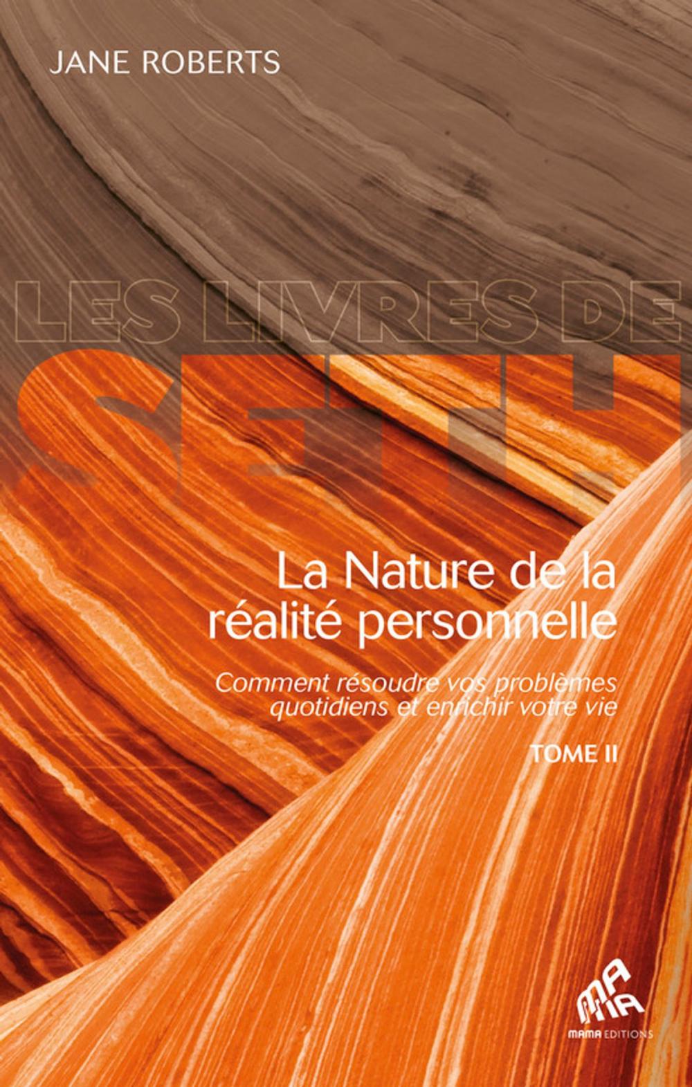 Big bigCover of La Nature de la réalité personnelle, Tome II