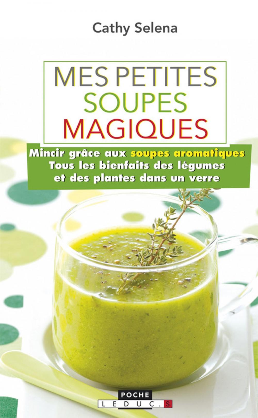 Big bigCover of Mes petites soupes magiques