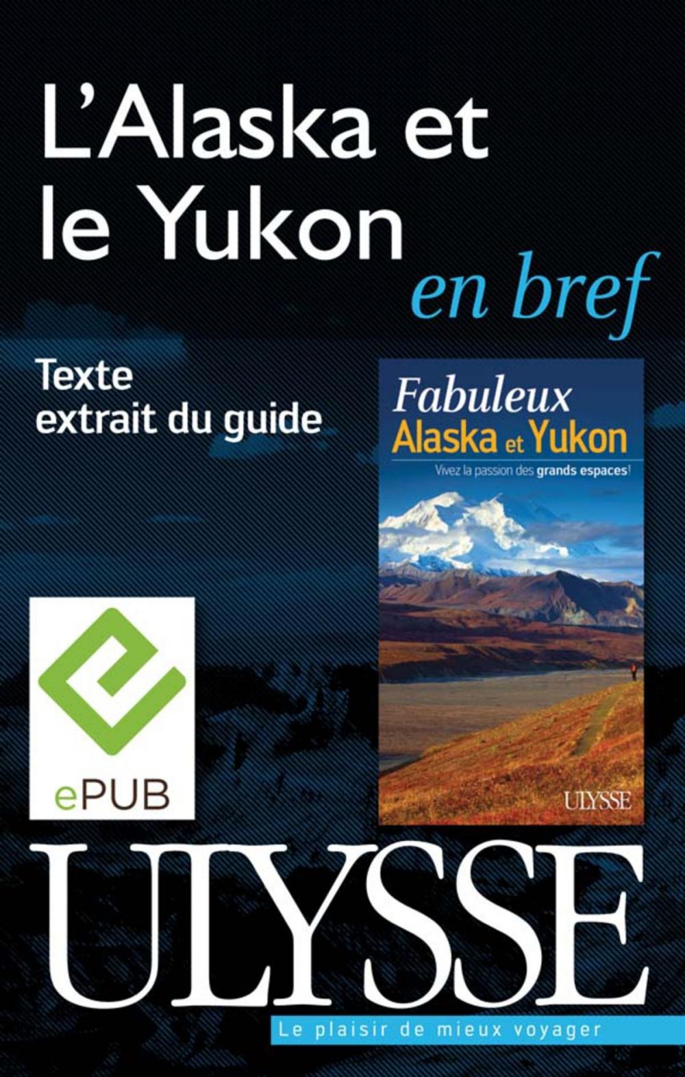 Big bigCover of L'Alaska et le Yukon en bref