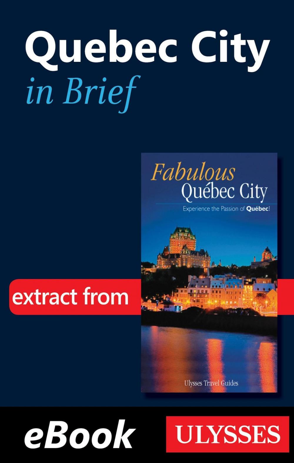 Big bigCover of Quebec City in Brief