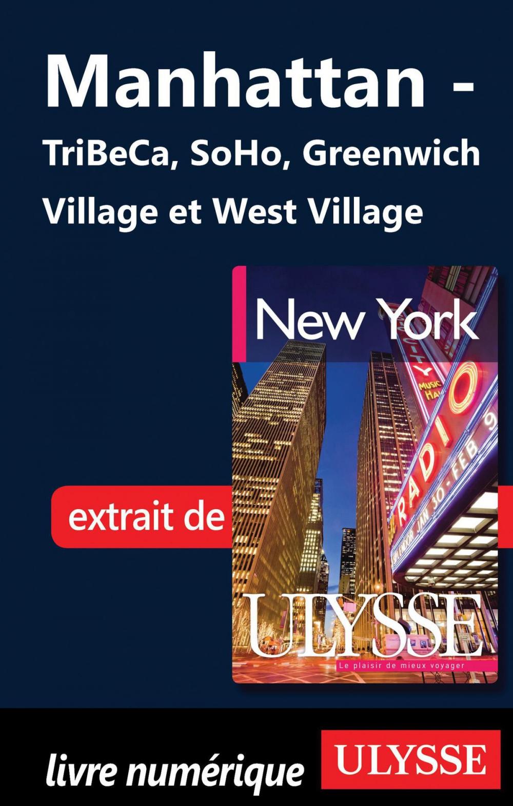 Big bigCover of Manhattan - TriBeCa, SoHo, Greenwich Village et West Village