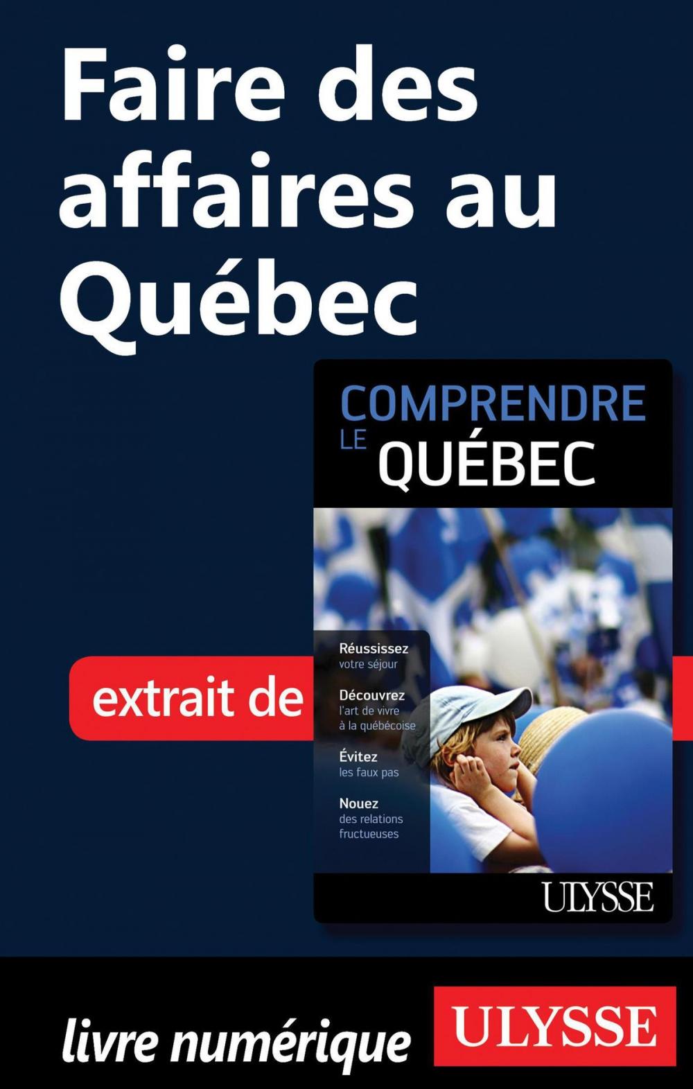 Big bigCover of Faire des affaires au Québec