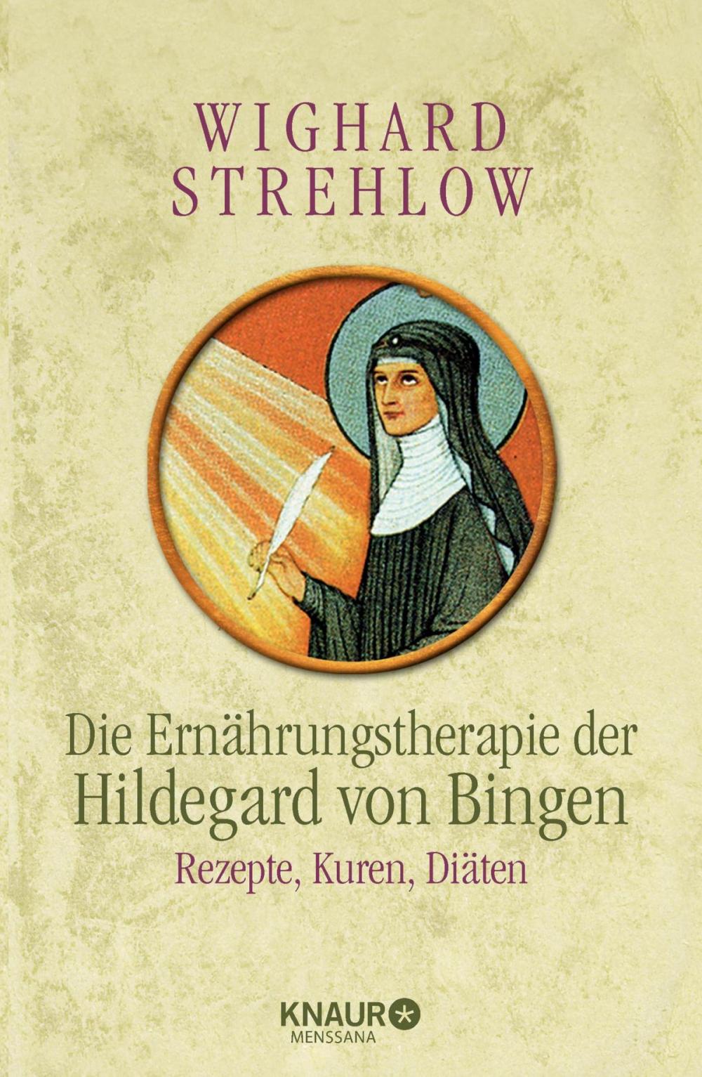 Big bigCover of Die Ernährungstherapie der Hildegard von Bingen