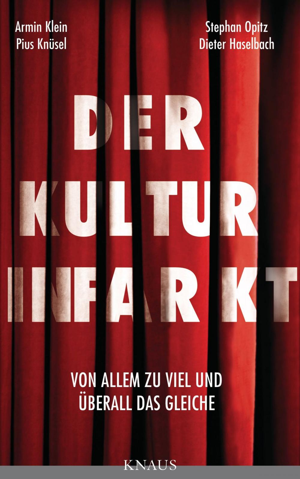 Big bigCover of Der Kulturinfarkt