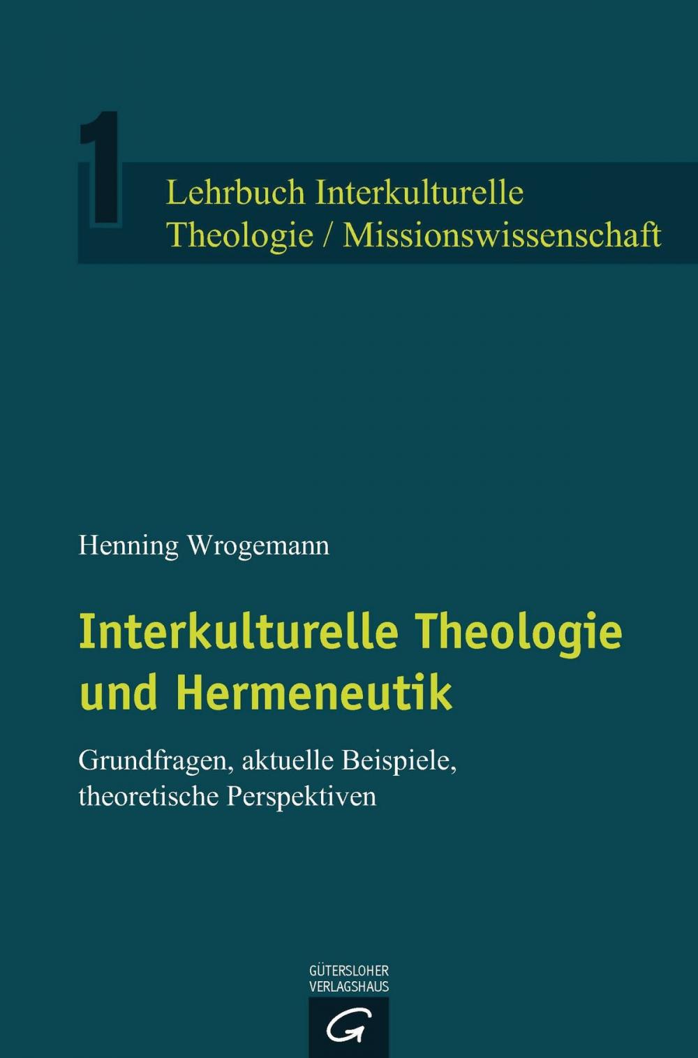 Big bigCover of Interkulturelle Theologie und Hermeneutik