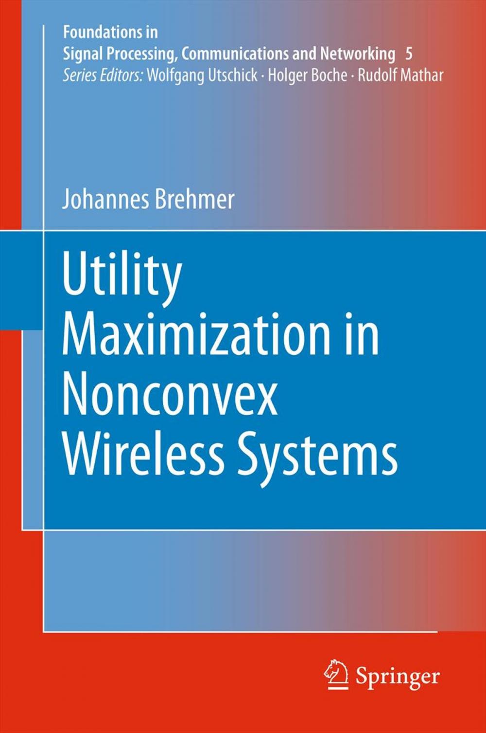 Big bigCover of Utility Maximization in Nonconvex Wireless Systems