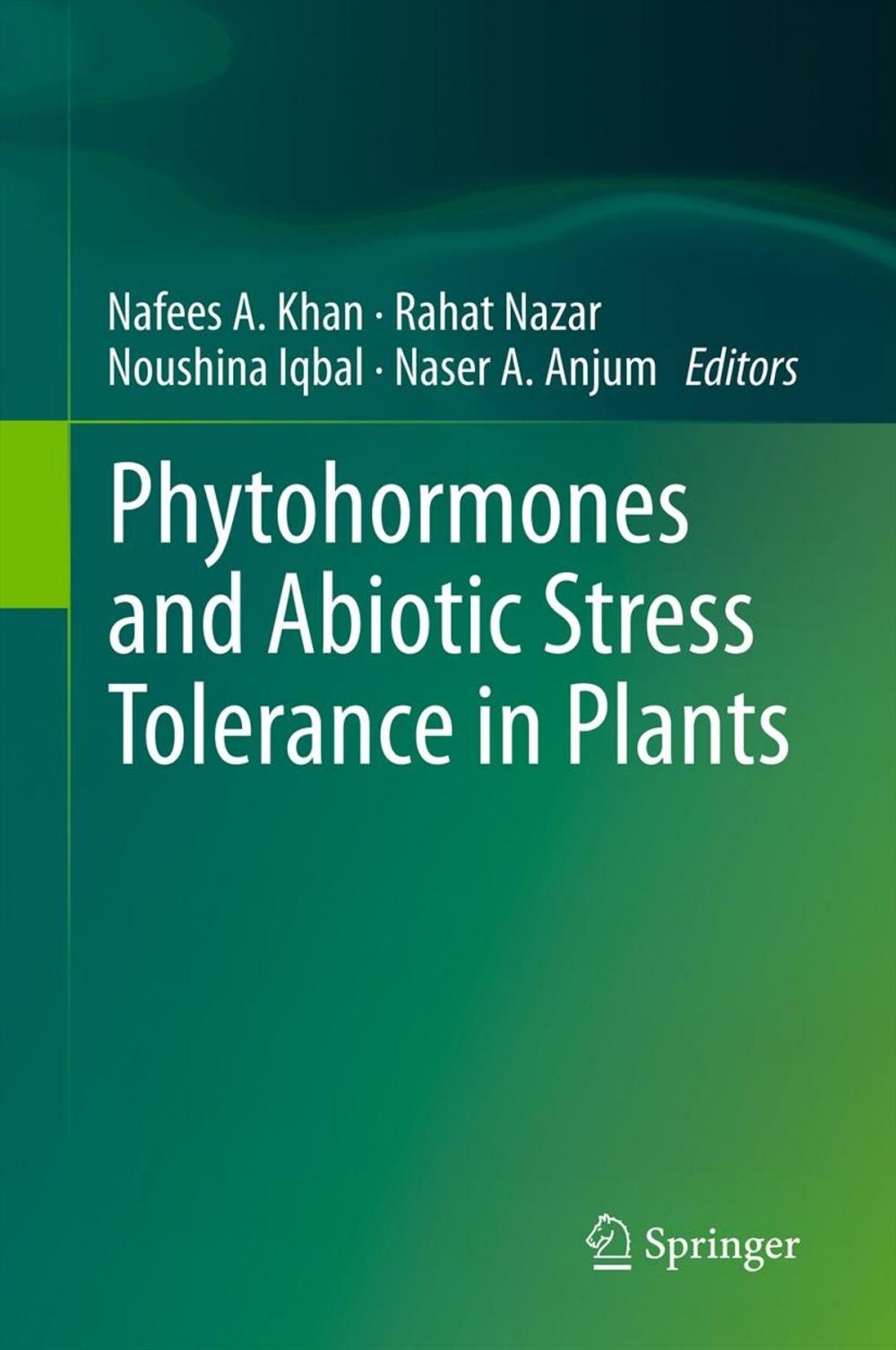 Big bigCover of Phytohormones and Abiotic Stress Tolerance in Plants