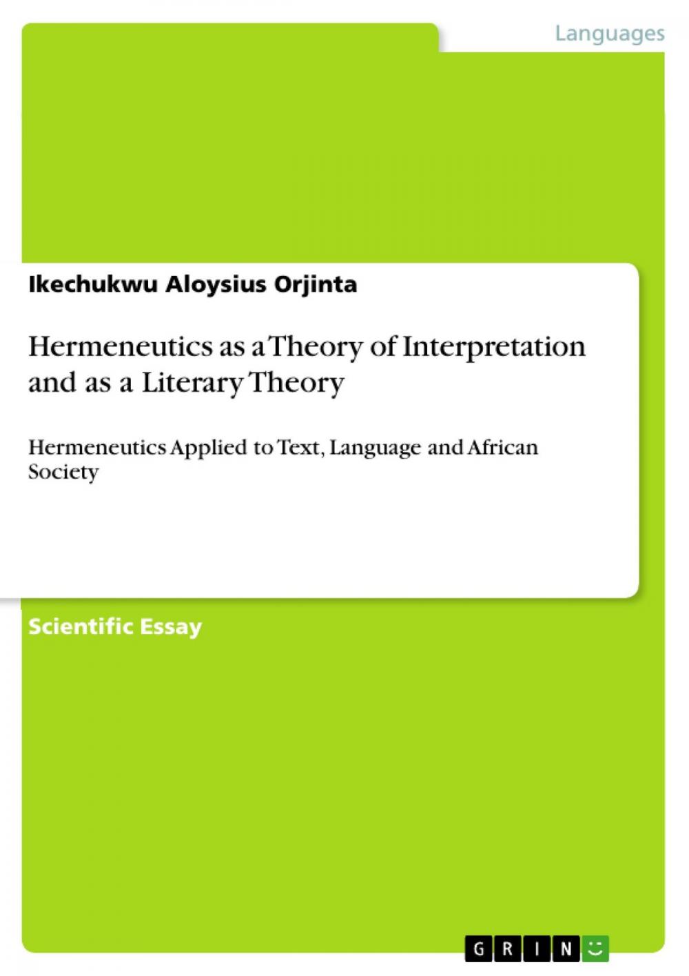 Big bigCover of Hermeneutics as a Theory of Interpretation and as a Literary Theory