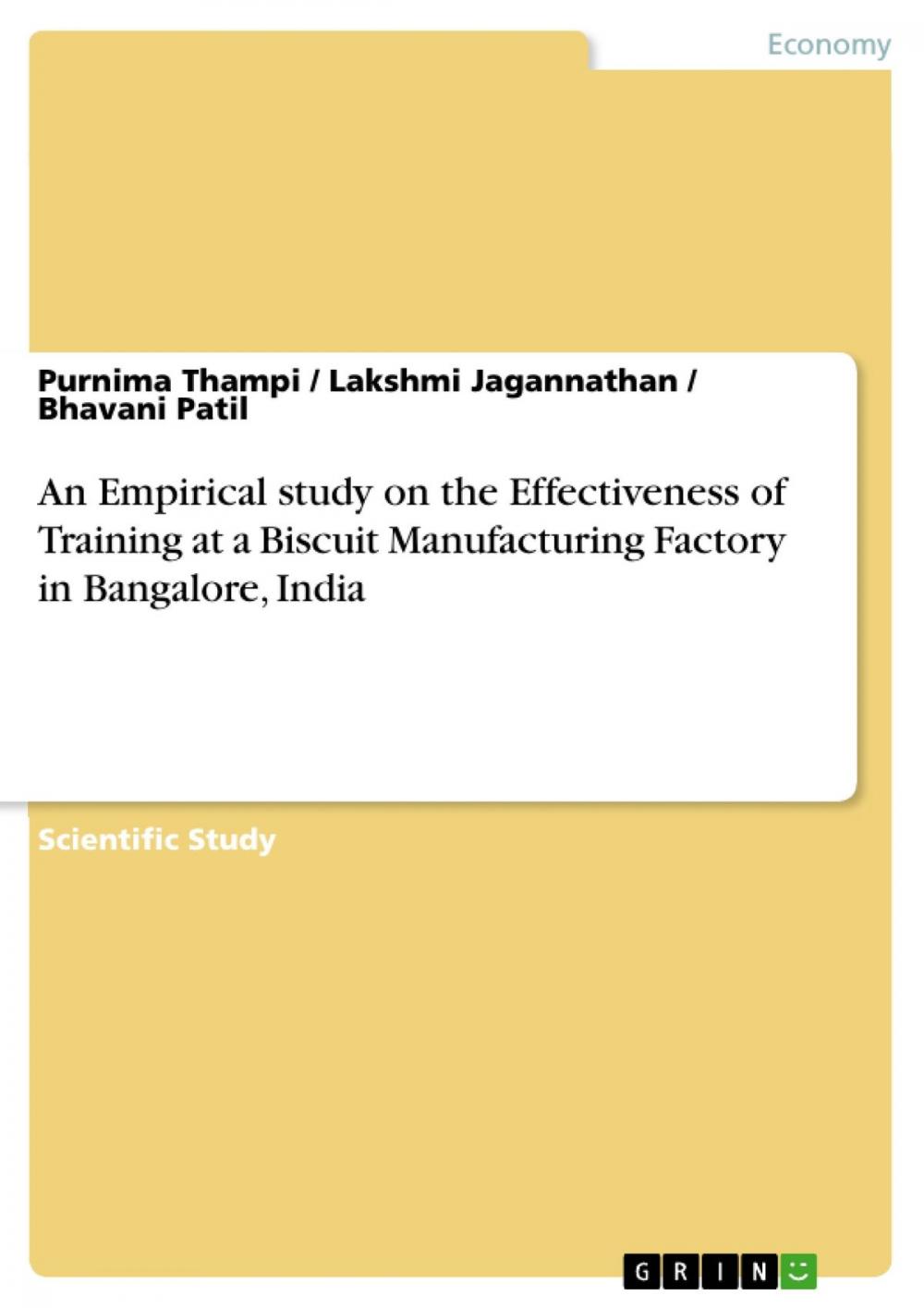 Big bigCover of An Empirical study on the Effectiveness of Training at a Biscuit Manufacturing Factory in Bangalore, India