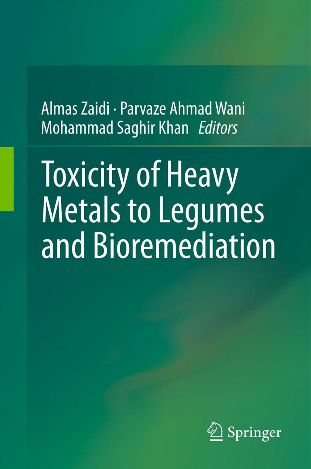 Big bigCover of Toxicity of Heavy Metals to Legumes and Bioremediation