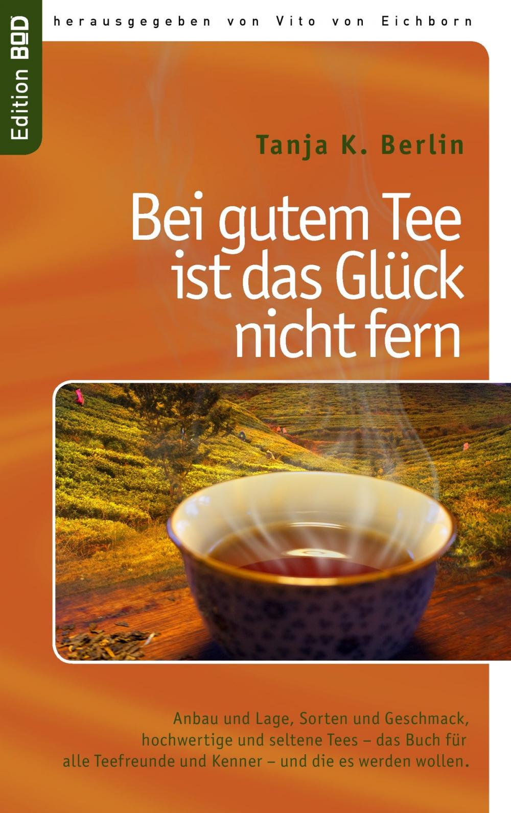 Big bigCover of Bei gutem Tee ist das Glück nicht fern