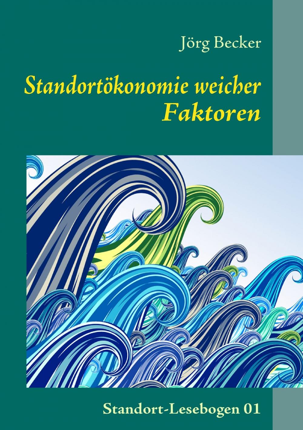 Big bigCover of Standortökonomie weicher Faktoren