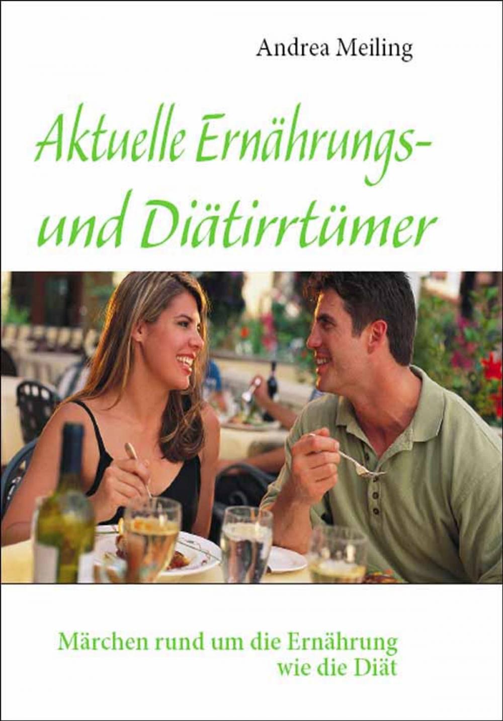 Big bigCover of Aktuelle Ernährungs- und Diätirrtümer