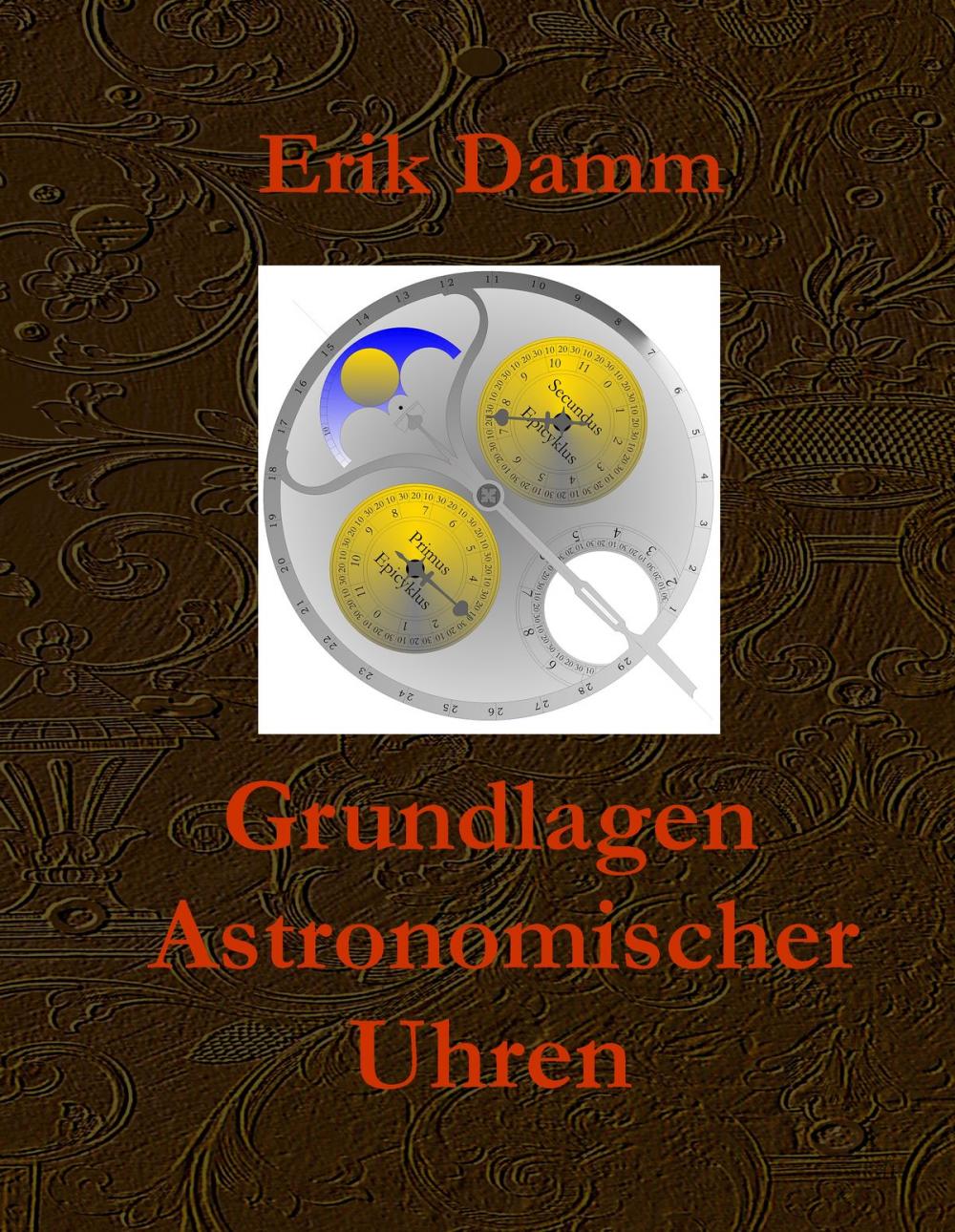 Big bigCover of Grundlagen Astronomischer Uhren