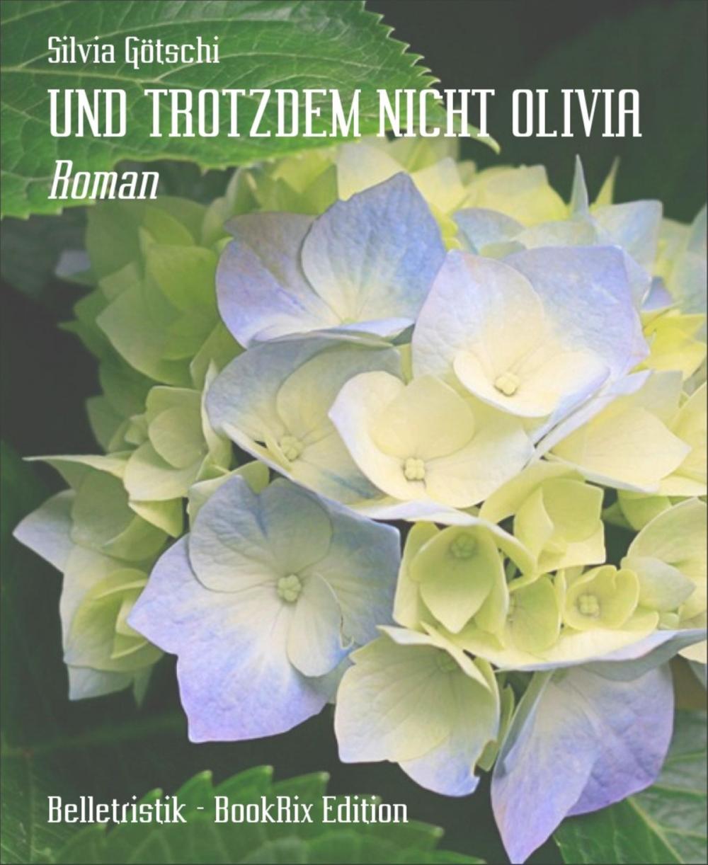 Big bigCover of UND TROTZDEM NICHT OLIVIA