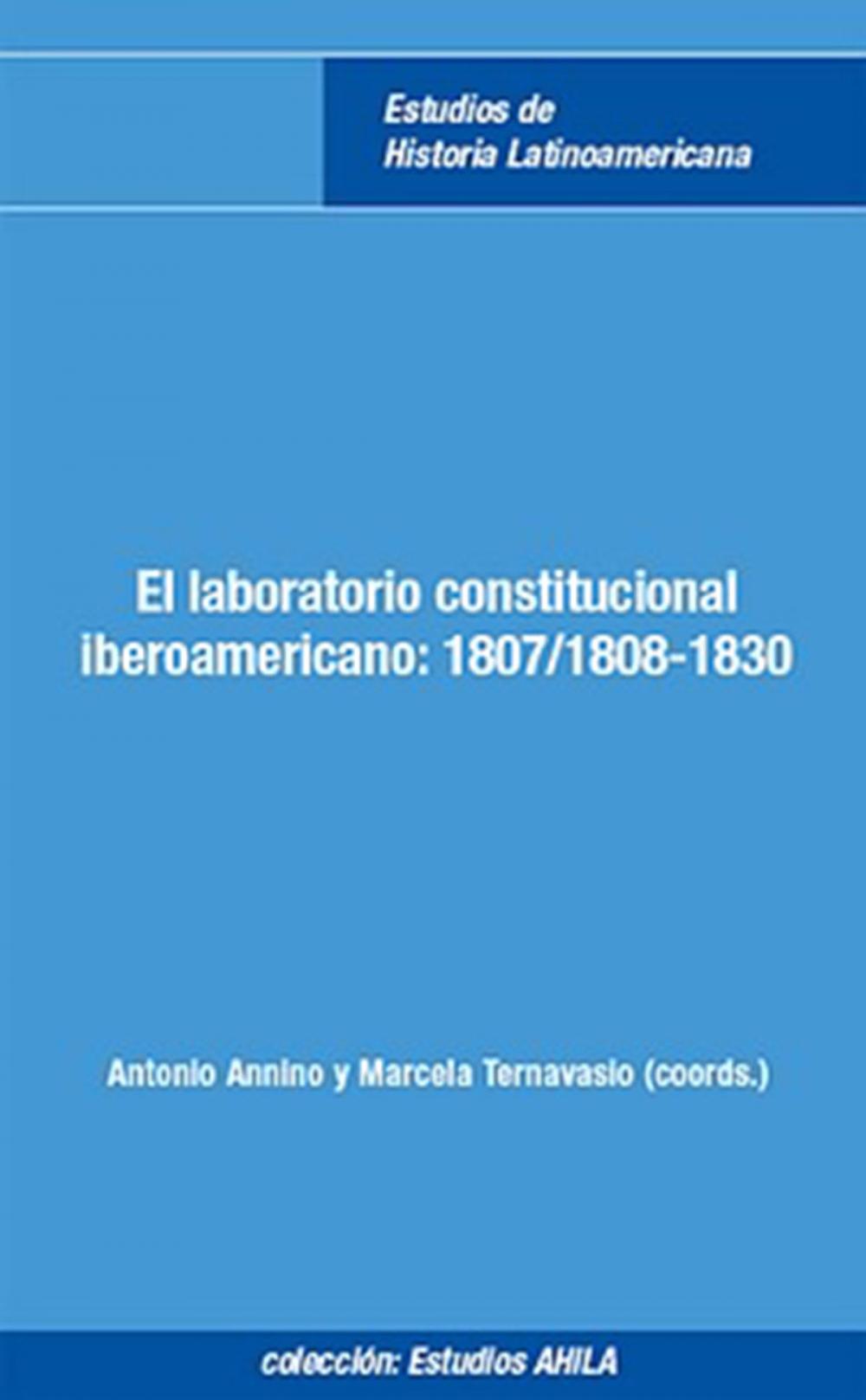 Big bigCover of El laboratorio constitucional iberoamericano