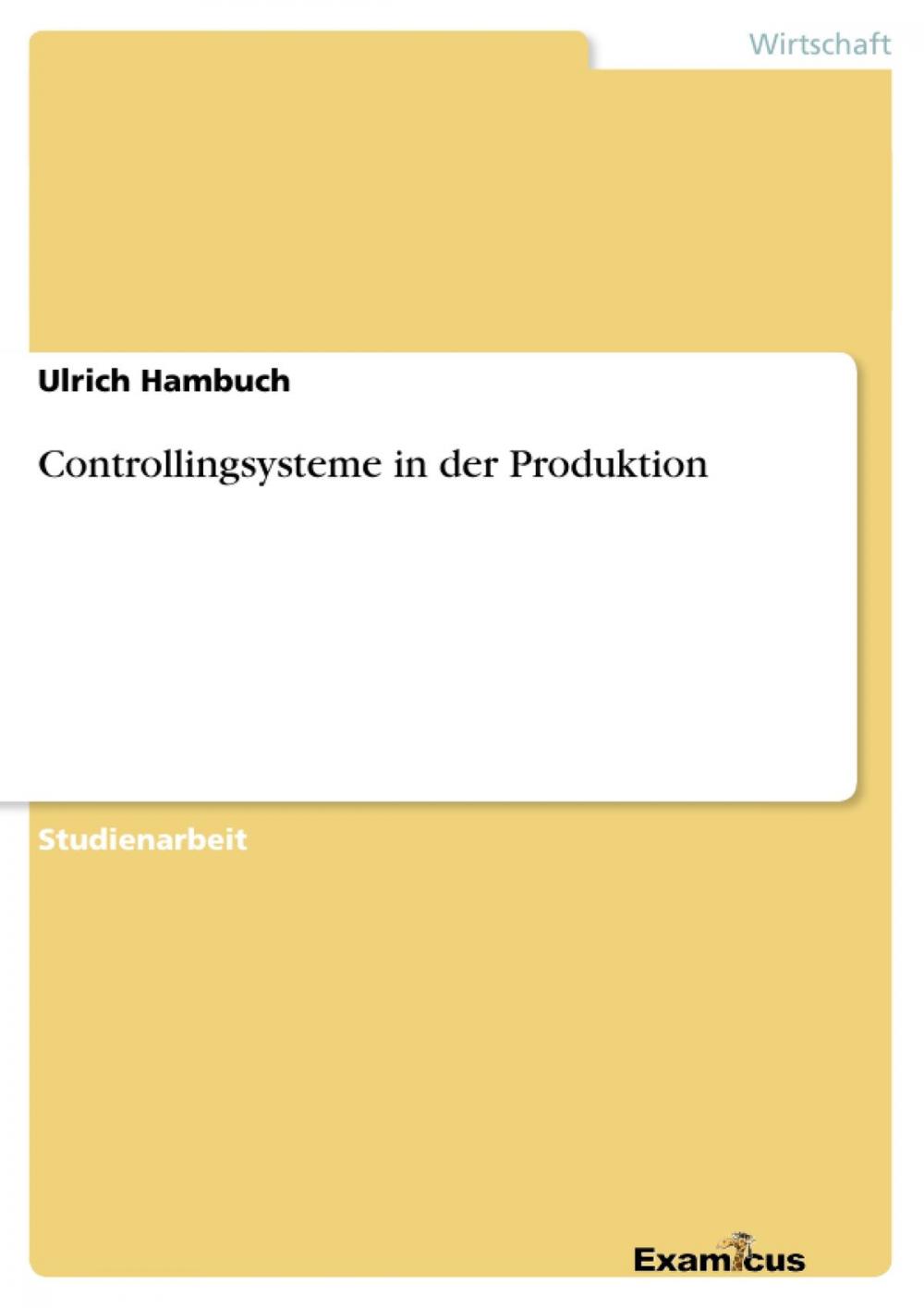 Big bigCover of Controllingsysteme in der Produktion