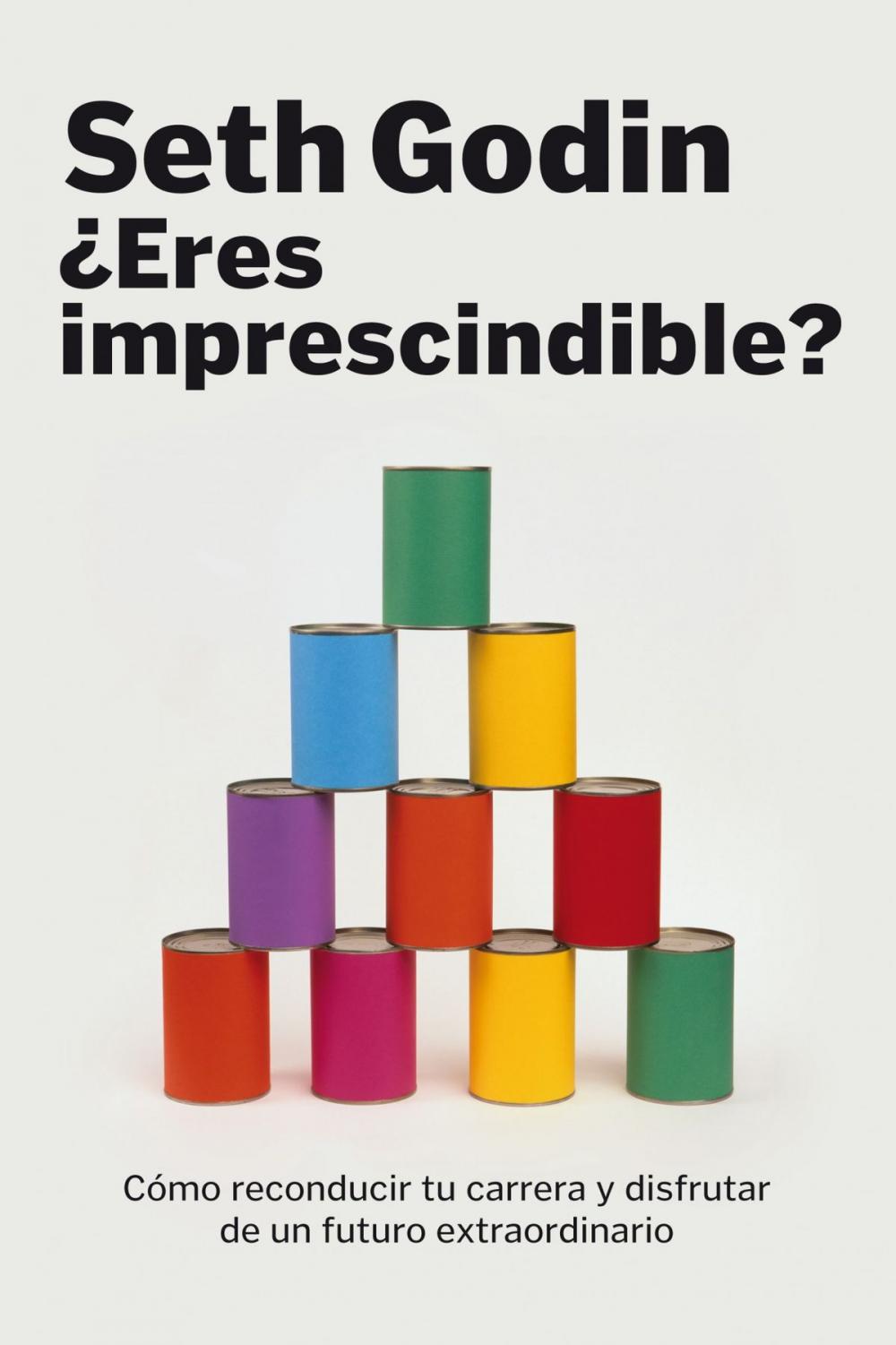 Big bigCover of ¿Eres imprescindible?