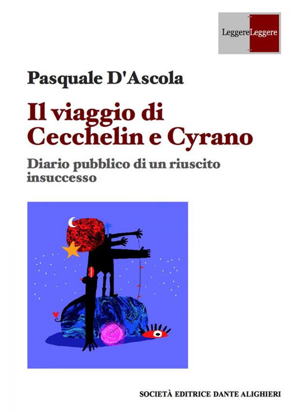 Big bigCover of Il viaggio di Cecchelin e Cyrano