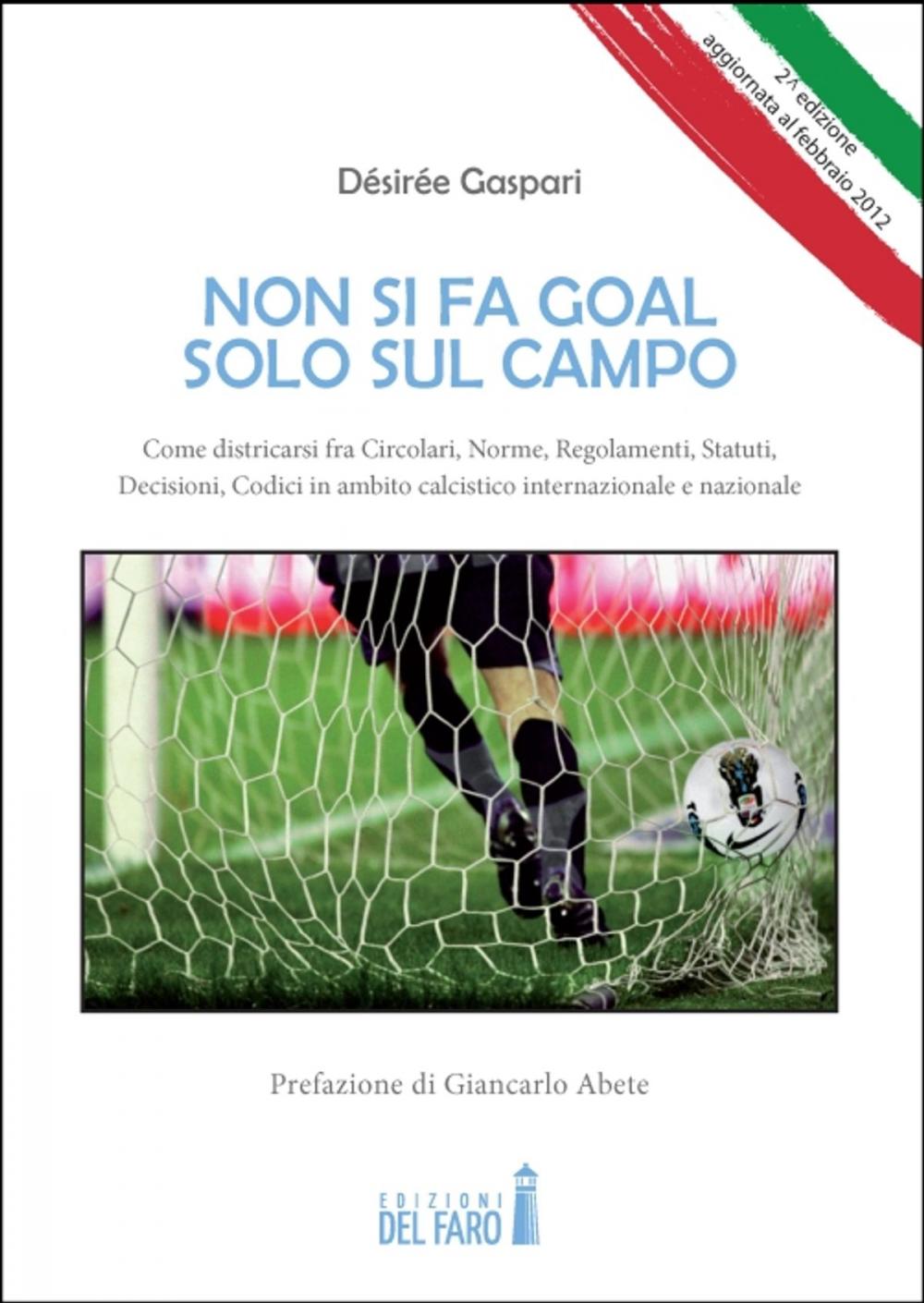 Big bigCover of Non si fa goal solo sul campo